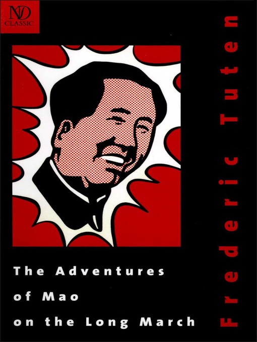 Title details for The Adventures of Mao on the Long March by Frederic Tuten - Wait list